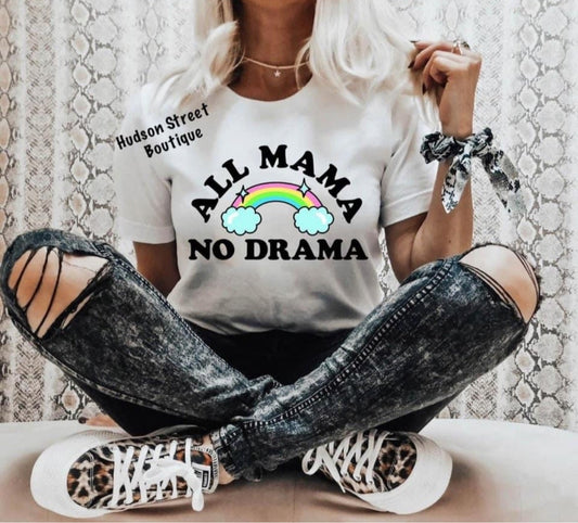 ALL MAMA NO DRAMA 🌈